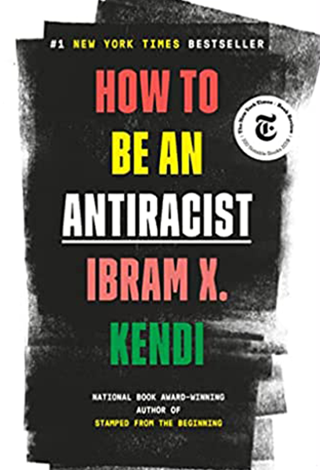 How To Be Antiracist Book Cover