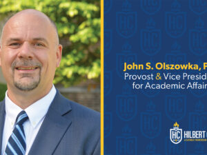 A graphic announcing John S. Olszowka, PhD as Provost and Vice President of Academic Affairs.